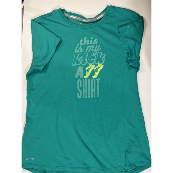 Nike Tops - Nike Dri-Fit Women's Tee "This is My Kick A$$ Shirt" Size Large